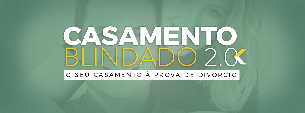 Imagem de capa - O seu casamento pode ser blindado e na versão 2.0